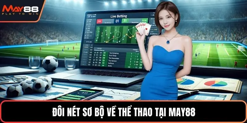 Đôi nét sơ bộ về thể thao tại May88