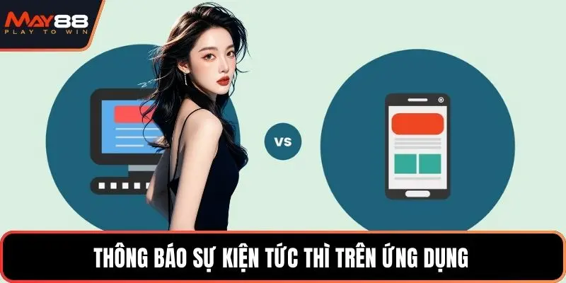 Thông báo sự kiện tức thì trên ứng dụng 